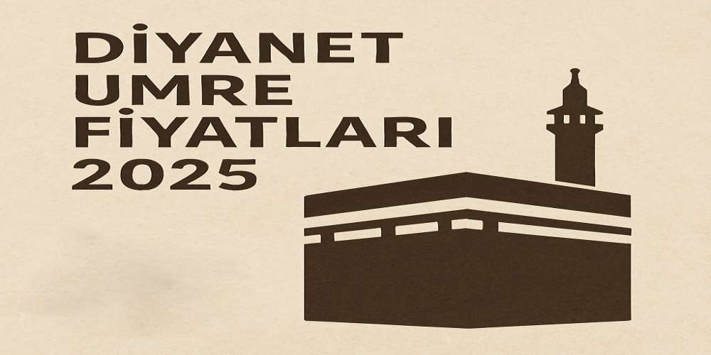 Diyanet Umre Fiyatları 2025