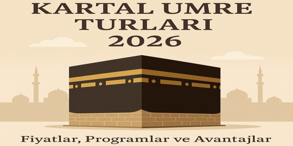 Kartal umre turları 2026
