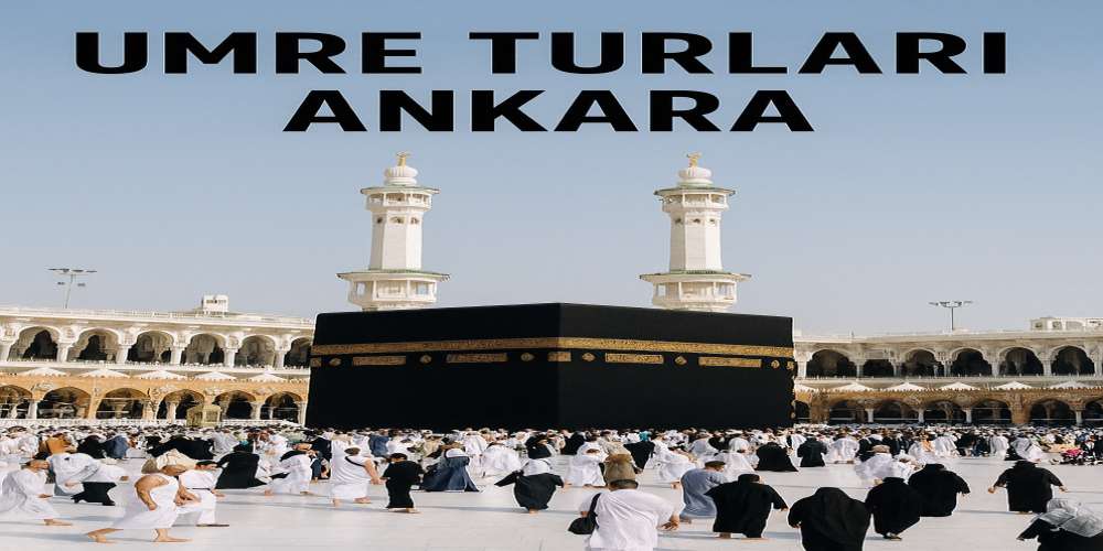 Umre Turları Ankara