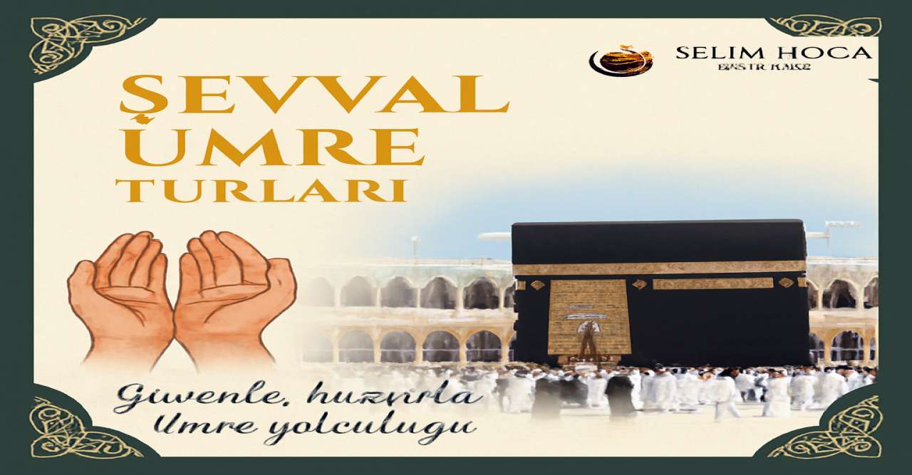 Şevval Ayı Umre Turları 1